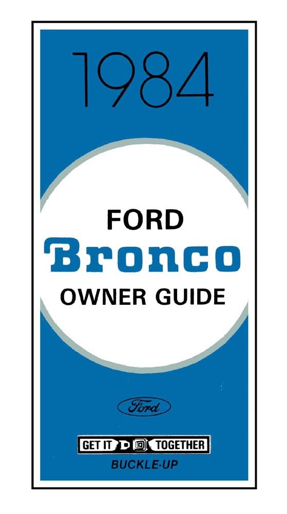 bishko automotive literature 1984 Ford Bronco Owners Manual User Guide Reference Operator Book Fuses Fluids