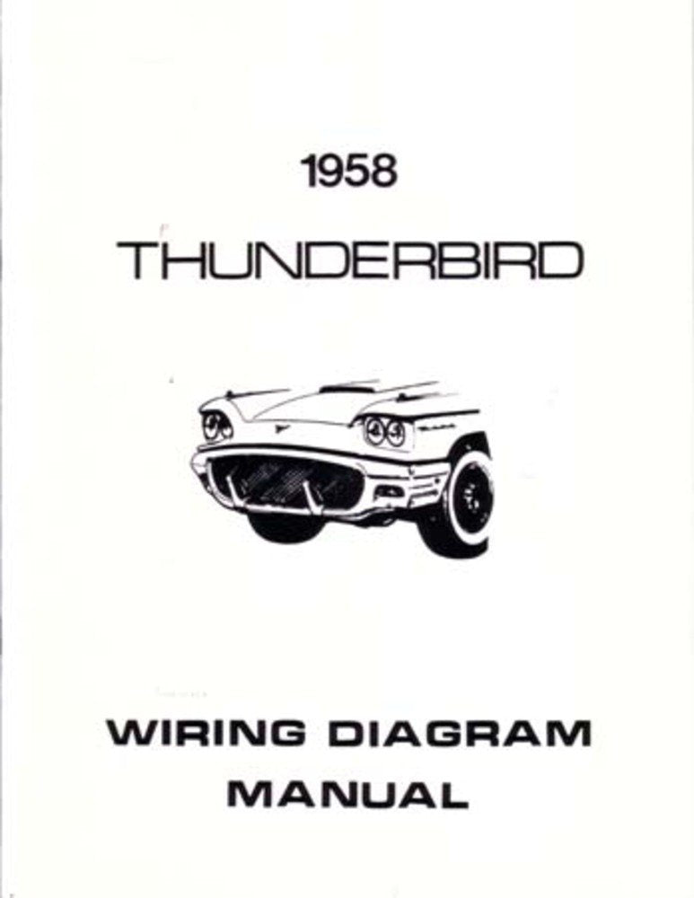 bishko automotive literature 1958 Ford Thunderbird Electrical Wiring Diagrams Schematics Manual Book Factory