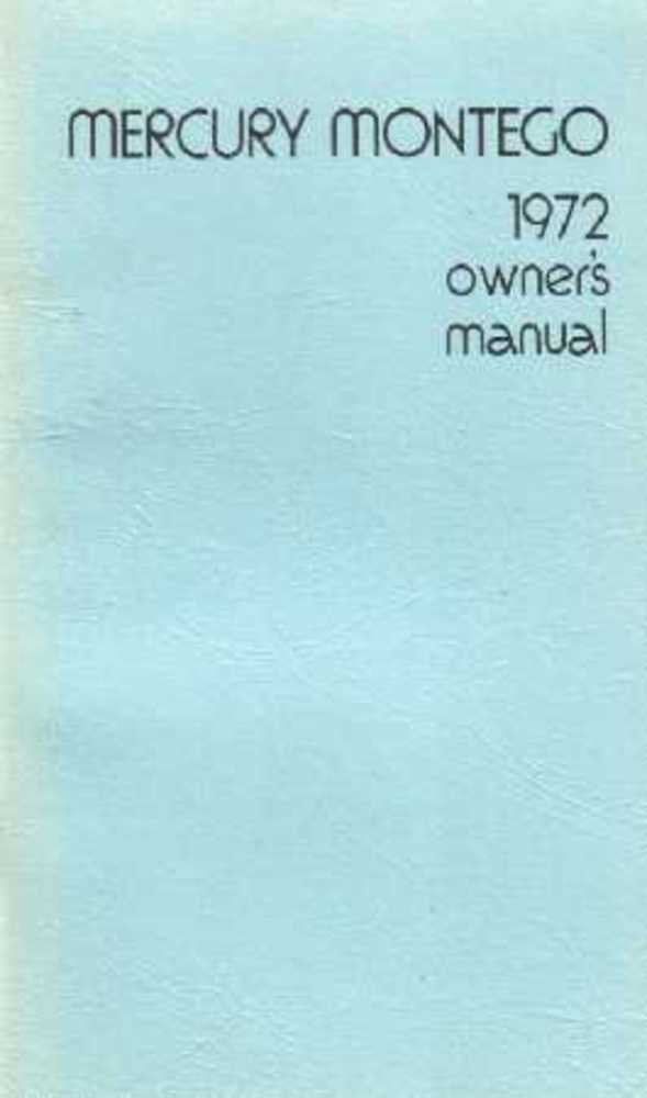 bishko automotive literature 1972 Mercury Montego Owners Manual User Guide Reference Operator Book Fuses