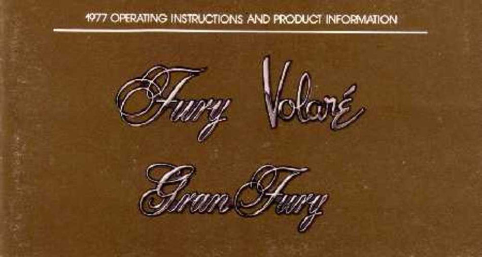 bishko automotive literature 1977 Plymouth Fury Gran Volare Owners Manual User Guide Operator Book Fuses