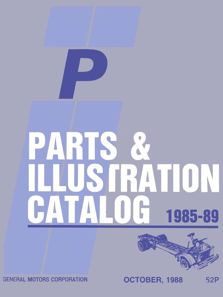 bishko automotive literature 1985 1986 1987 1988 1989 Chevrolet P Chassis Parts Numbers Guide Interchange