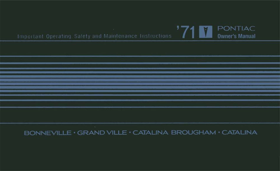 bishko automotive literature 1971 Pontiac Bonneville Catalina Grand Owners Manual User Guide Operator Book