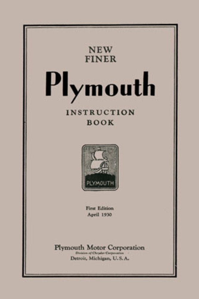 bishko automotive literature 1930 Plymouth Owners Manual User Guide Reference Operator Book Fuses Fluids