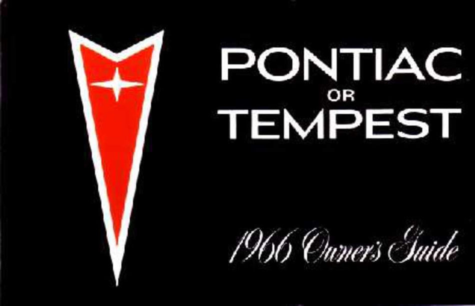 bishko automotive literature 1966 Pontiac Tempest Owners Manual User Guide Reference Operator Book Fuses