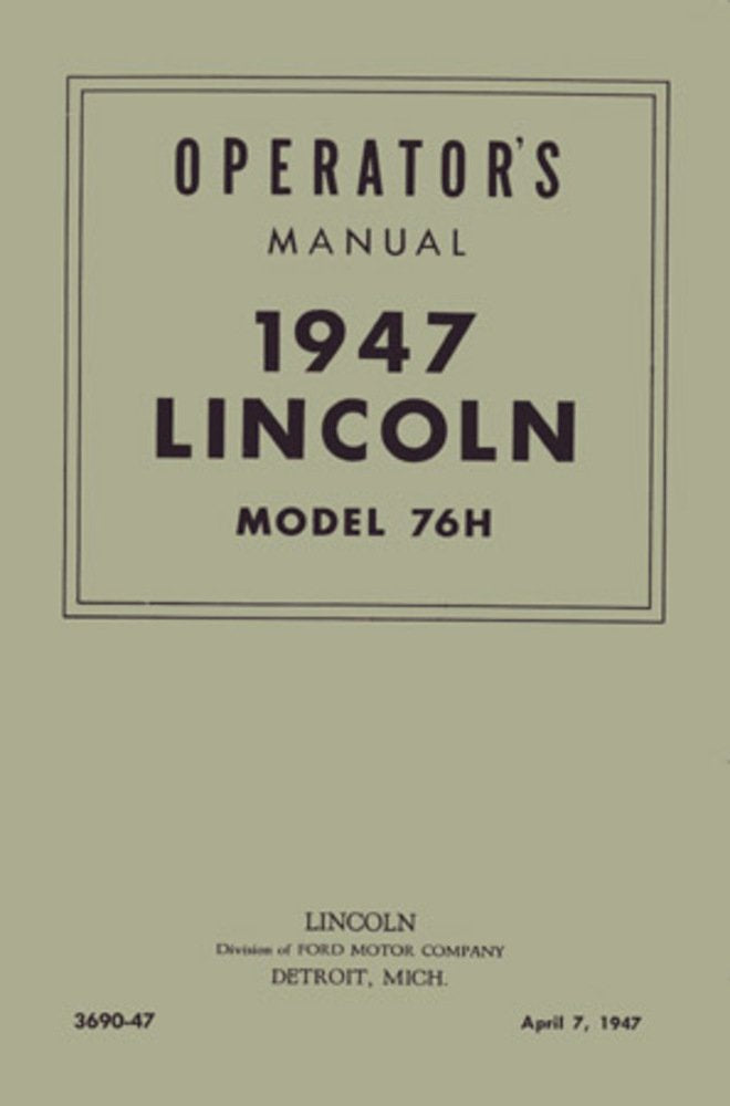 bishko automotive literature 1947 Linocln 76H (4 Door Sedan) Owners Manual User Guide Operator Book Fuses