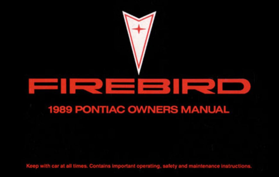 bishko automotive literature 1989 Pontiac Firebird Owners Manual User Guide Reference Operator Book Fuses