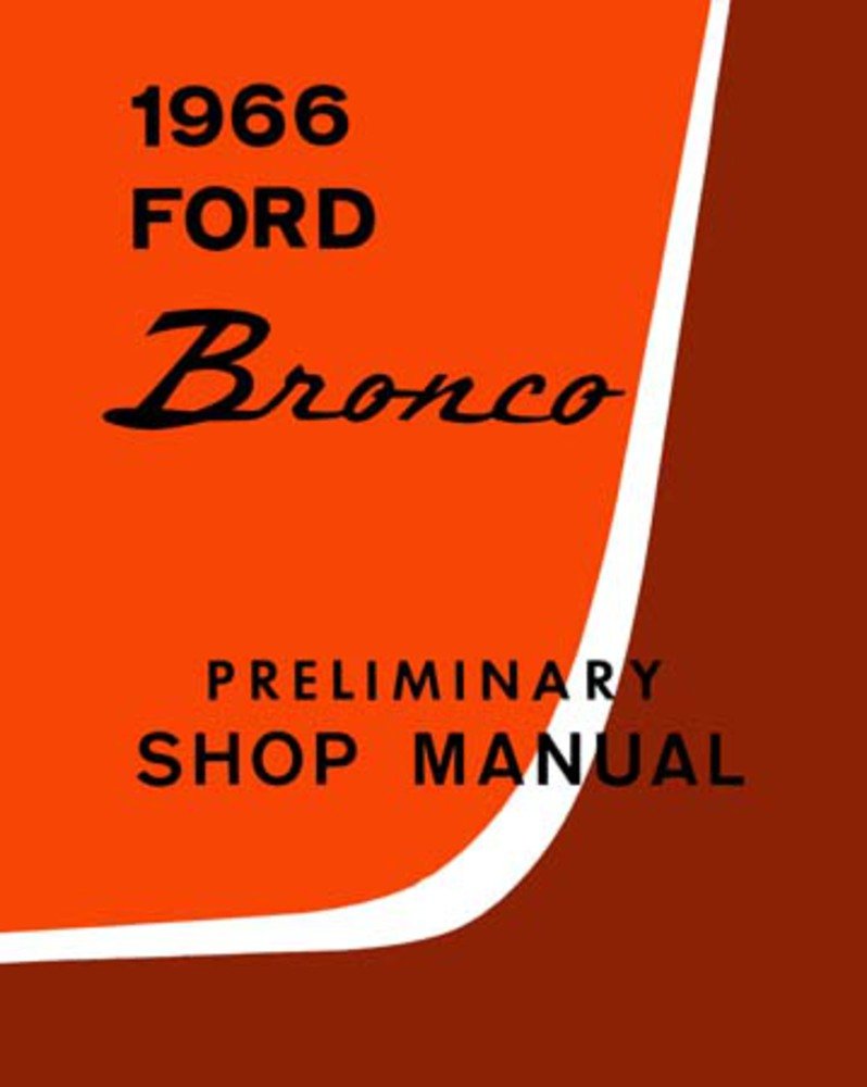 bishko automotive literature 1966 Ford Bronco Shop Service Repair Book Manual Engine Drivetrain Electrical