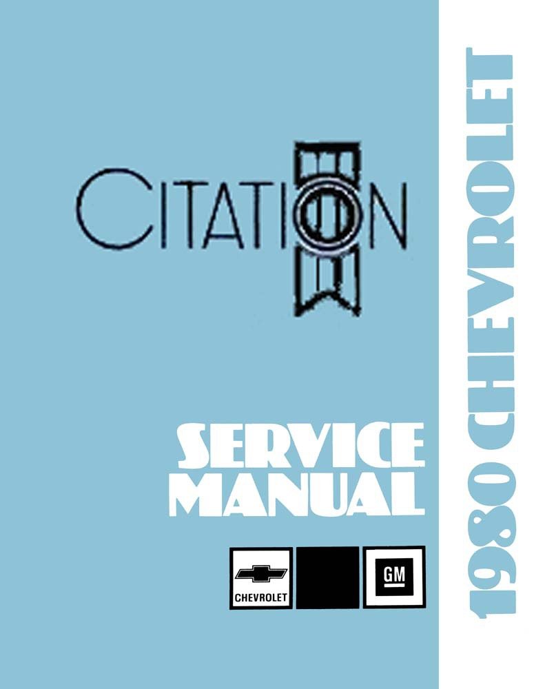 bishko automotive literature 1980 Chevrolet Citation Shop Service Repair Manual Book Engine Electrical OEM