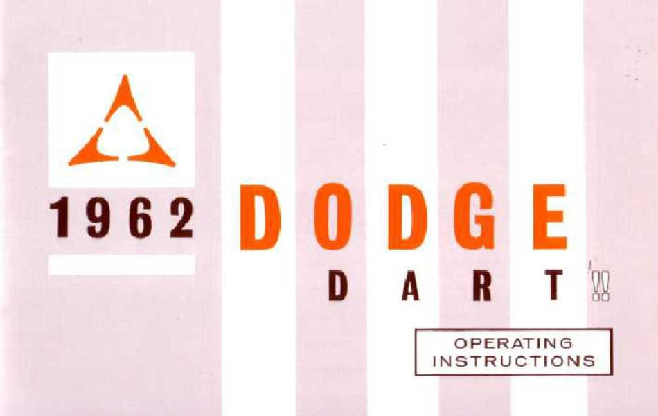 bishko automotive literature 1962 Dodge Dart Owners Manual User Guide Reference Operator Book Fuses Fluids