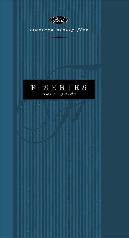 bishko automotive literature 1995 Ford F-Series Truck Owners Manual User Guide Reference Operator Book Fuses