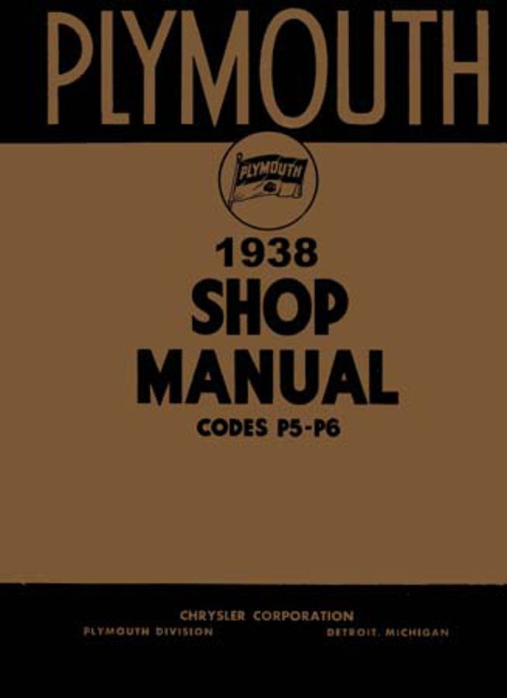 bishko automotive literature 1938 Plymouth P5 P6 Shop Service Repair Manual Engine Drivetrain Electrical OEM