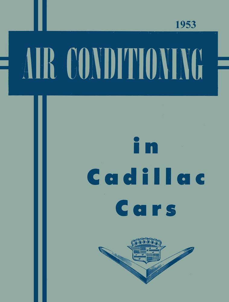 bishko automotive literature 1953 Cadillac Air Conditioning AC Shop Service Repair Manual Book Wiring OEM