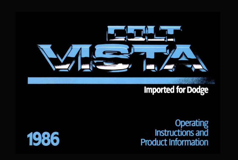 bishko automotive literature 1986 Dodge Colt Vista Owners Manual User Guide Reference Operator Book Fuses