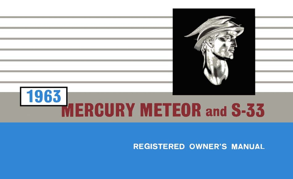 bishko automotive literature 1963 Mercury Meteor S-33 Owners Manual User Guide Reference Operator Book Fuses