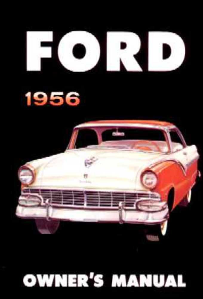 bishko automotive literature 1956 Ford Car Owners Manual User Guide Reference Operator Book Fuses Fluids