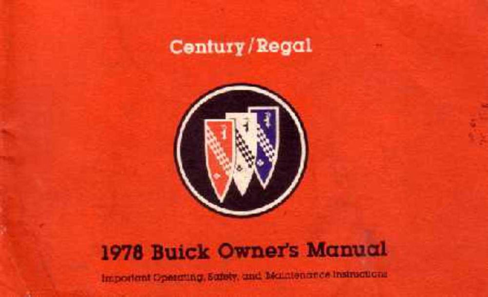 bishko automotive literature 1978 Buick Century Regal Owners Manual User Guide Operator Book Fuses Fluids