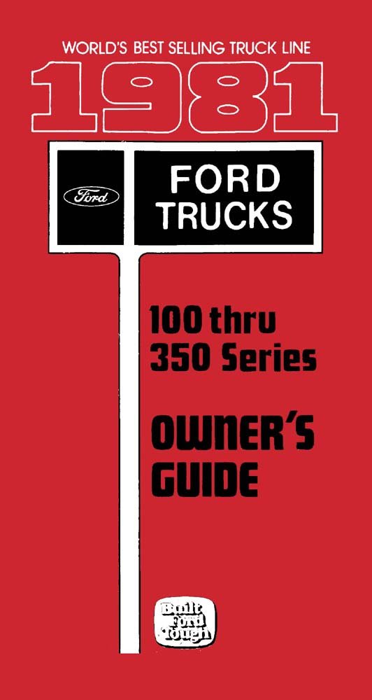 bishko automotive literature 1981 Ford F-100 - F-350 Truck Owners Manual User Guide Reference Operator Book