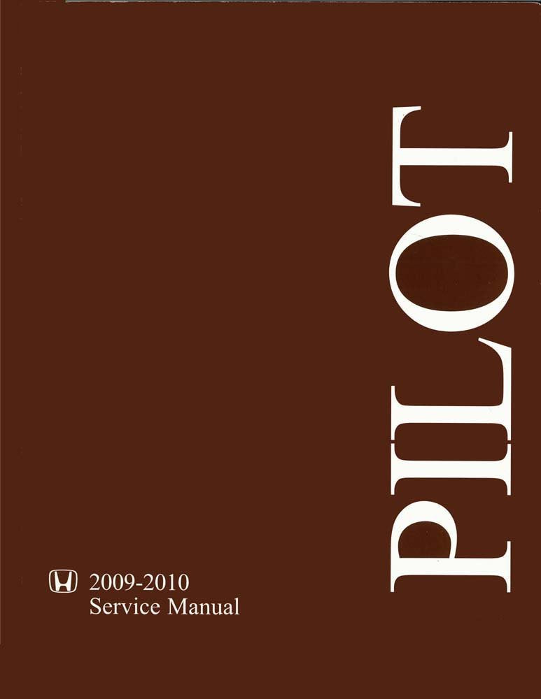 bishko automotive literature - Shop Service Repair Manual Engine Drivetrain Electrical for The 2009 2010 Honda Pilot