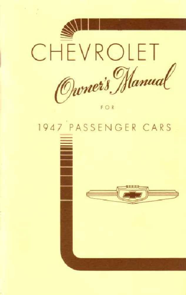 bishko automotive literature 1947 Chevrolet Owners Manual User Guide Reference Operator Book Fuses Fluids