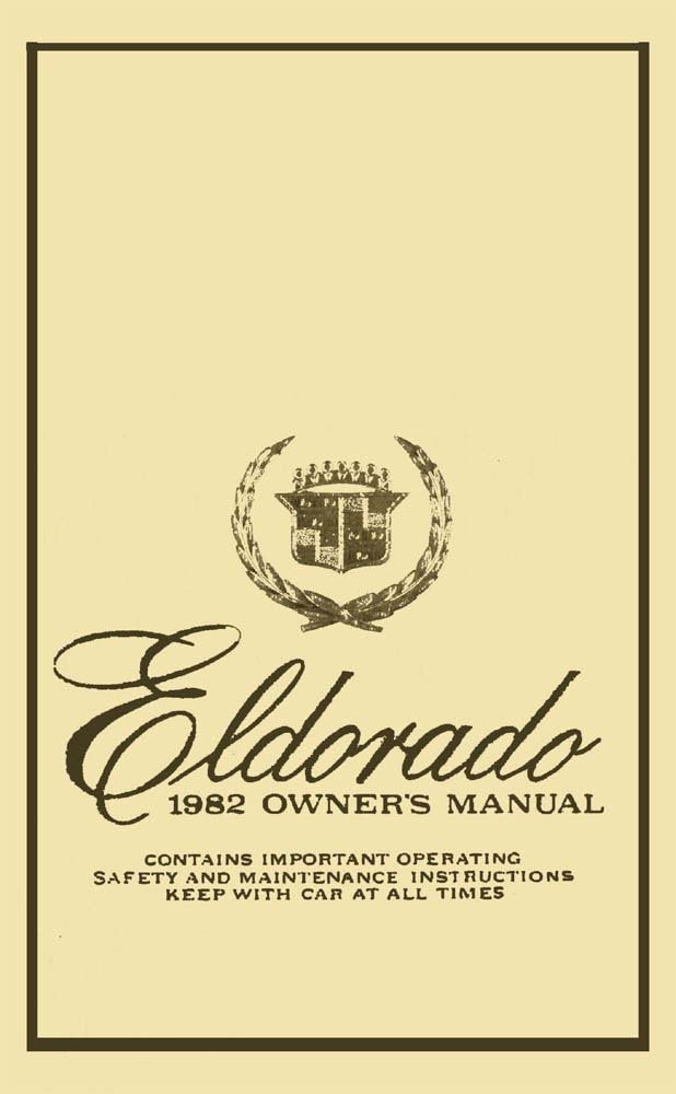 bishko automotive literature 1982 Cadillac Eldorado Owners Manual User Guide Reference Operator Book Fuses