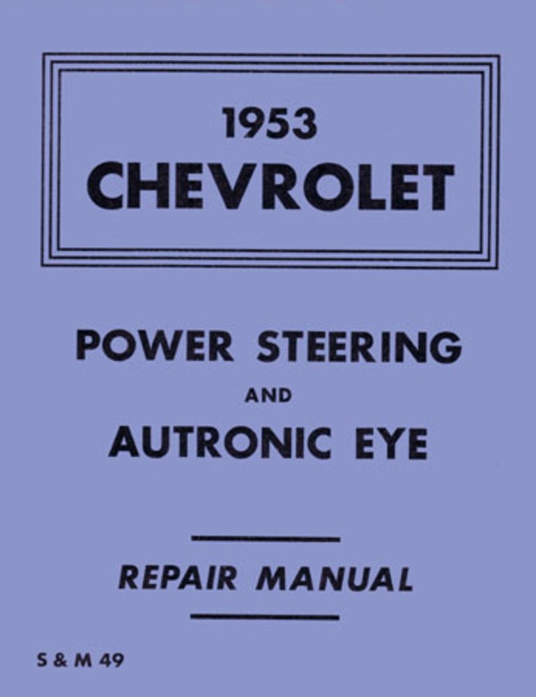 bishko automotive literature 1953 Chevy Car Truck Power Steering Autronic Eye Shop Service Repair Manual Book