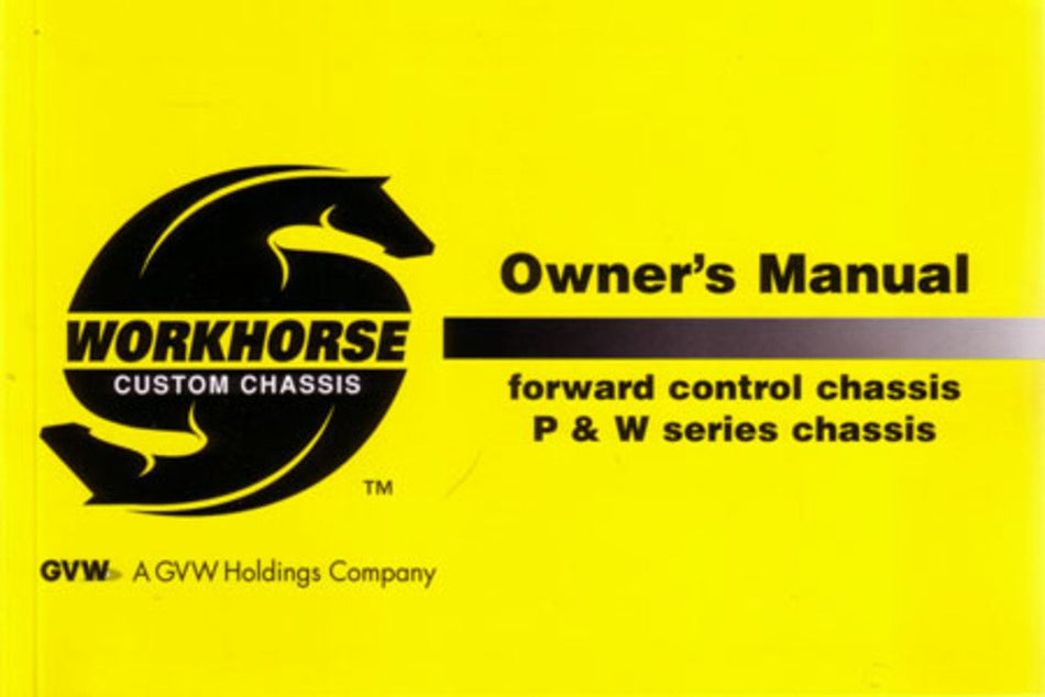bishko automotive literature 2005 1/2 Workhorse P W Series Chassis Owners Manual User Guide Operator Book