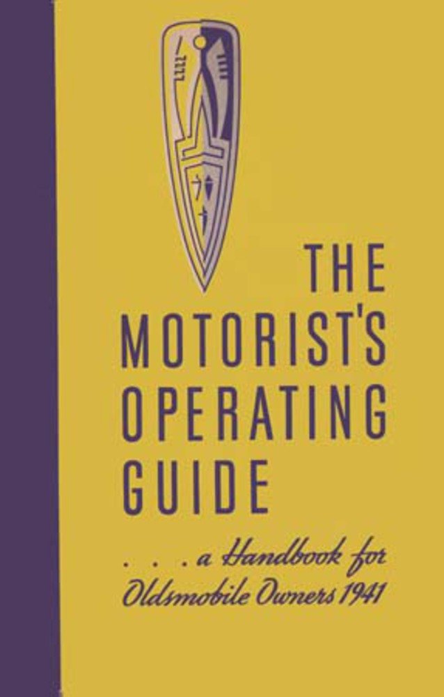 bishko automotive literature 1941 Oldsmobile Owners Manual User Guide Reference Operator Book Fuses Fluids