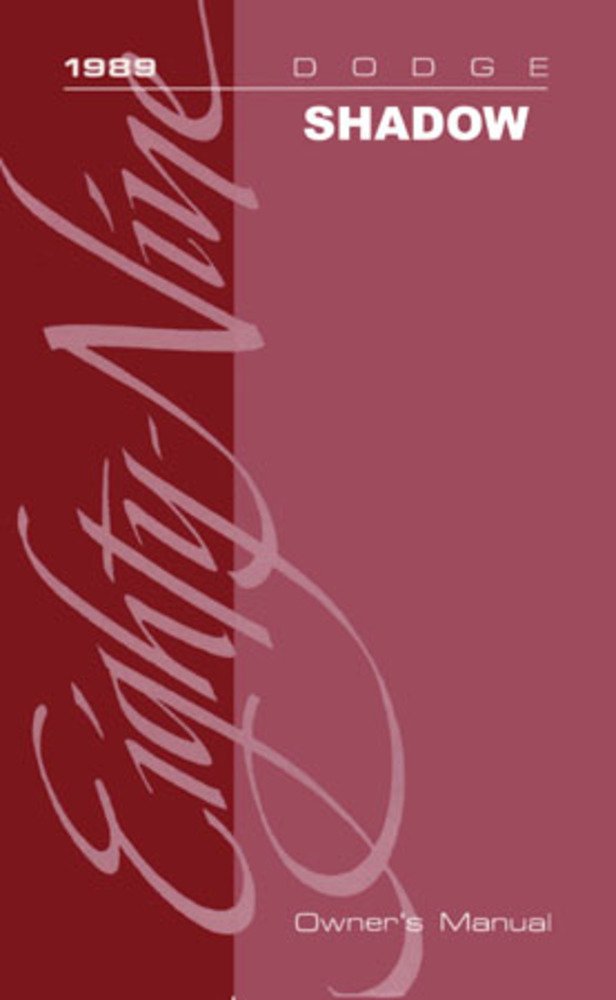 bishko automotive literature 1989 Dodge Shadow Owners Manual User Guide Reference Operator Book Fuses Fluids