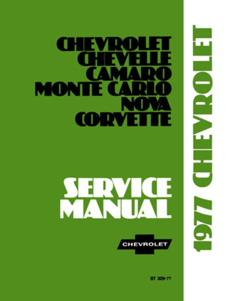 bishko automotive literature 1977 Camaro Chevelle Corvette Monte Nova Shop Service Repair Manual Book Engine