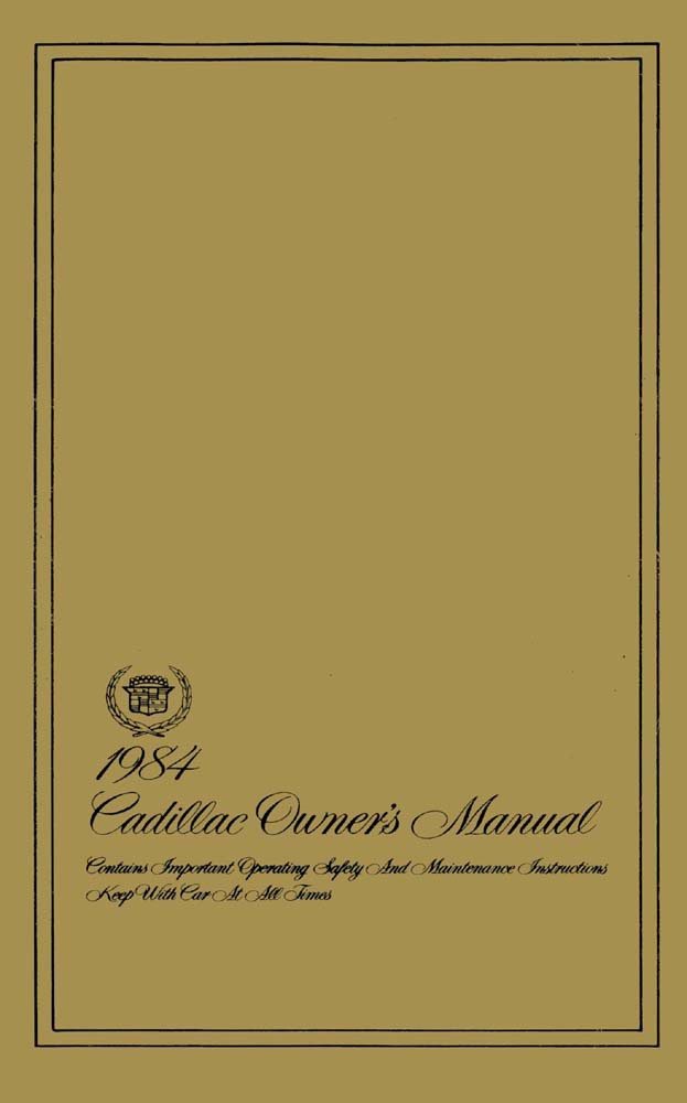 1984 Cadillac Deville Fleetwood Owners Manual User Guide Reference Operator Book