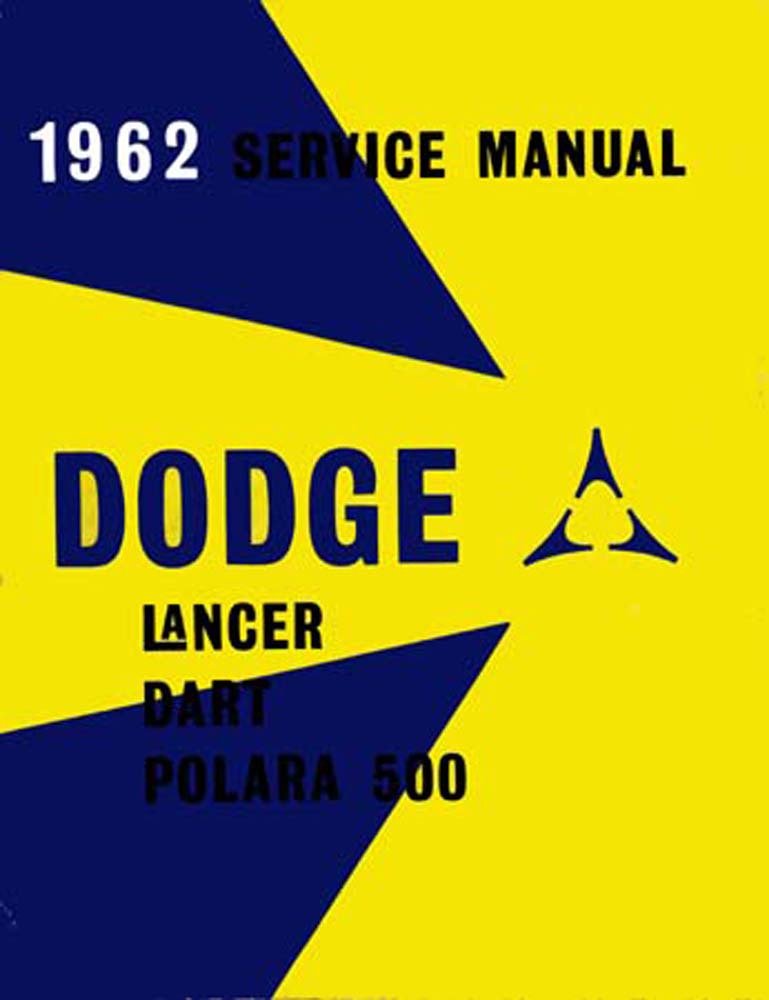bishko automotive literature 1962 Dodge Lancer Dart Polara 500 Shop Service Repair Manual Book Engine