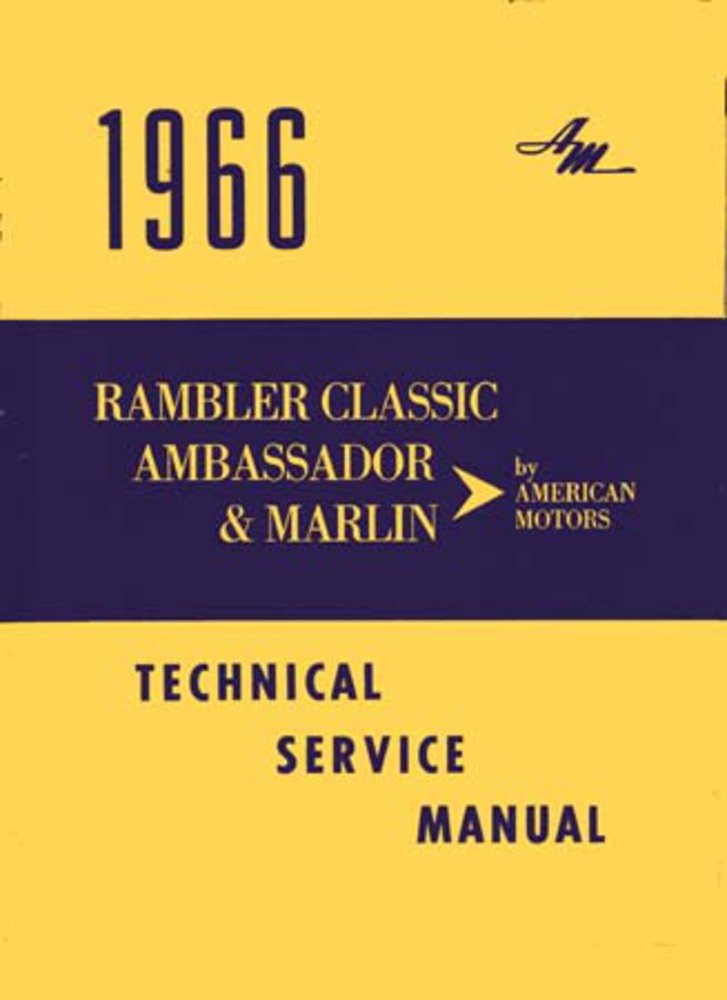 bishko automotive literature 1966 AMC Ambassador Classic Marlin Shop Service Repair Manual Book Engine OEM