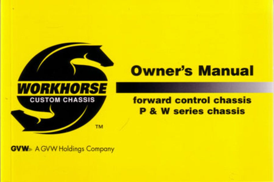 bishko automotive literature 2004 1/2 Workhorse P W Series Chassis Owners Manual User Guide Operator Book