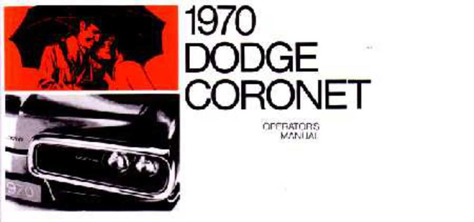 bishko automotive literature 1970 Dodge Coronet Owners Manual User Guide Reference Operator Book Fuses Fluids