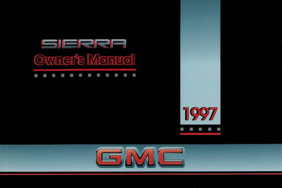 bishko automotive literature 1997 GMC Sierra Owners Manual User Guide Reference Operator Book Fuses Fluids
