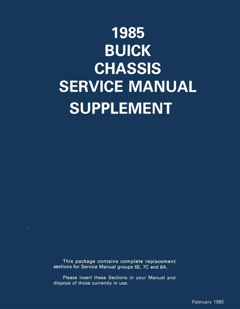 bishko automotive literature 1985 Buick Chassis Supplement ll Shop Service Repair Manual Book Engine Wiring