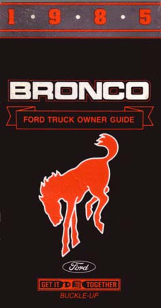 bishko automotive literature 1985 Ford Bronco Owners Manual User Guide Reference Operator Book Fuses Fluids
