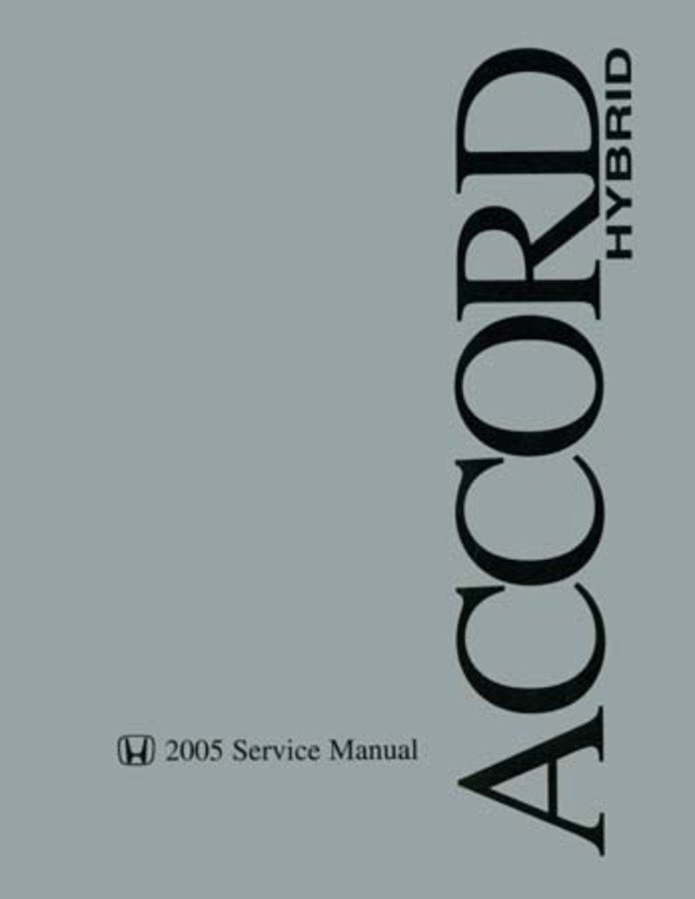 bishko automotive literature 2005 Honda Accord Hybrid Shop Service Repair Manual Engine Drivetrain Electrical