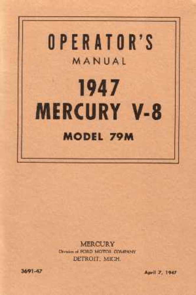 bishko automotive literature 1947 Mercury Owners Manual User Guide Reference Operator Book Fuses Fluids