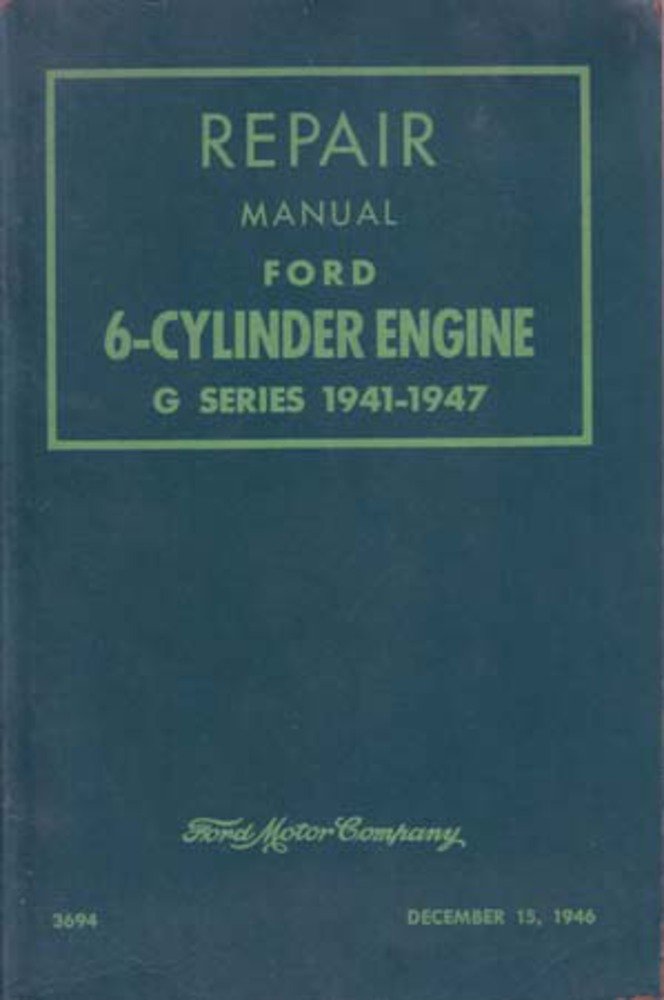 bishko automotive literature 1941-1946 1947 Ford G 6 Cylinder Engine Shop Service Repair Book Manual Engine