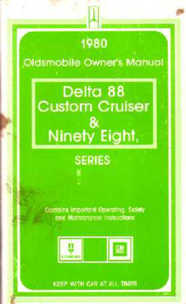 bishko automotive literature 1980 Oldsmobile 98 Delta 88 Cruiser Owners Manual User Guide Operator Book Fuses
