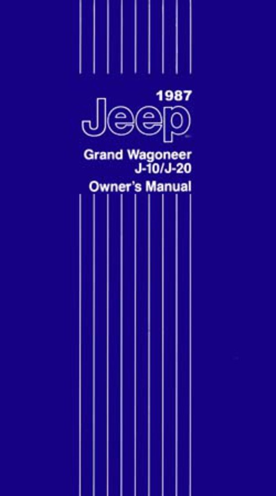 bishko automotive literature 1987 Jeep Grand Wagoneer Owners Manual User Guide Reference Operator Book Fuses