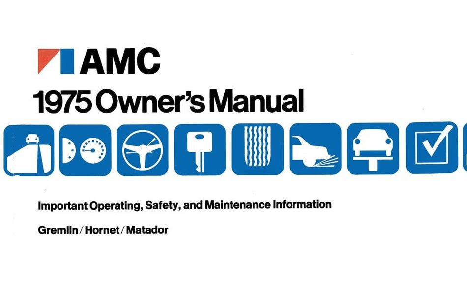 bishko automotive literature 1975 AMC Gremlin Hornet Matador Owners Manual User Guide Operator Book Fuses OEM