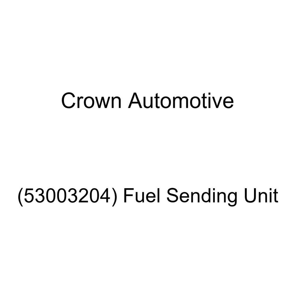Crown Automotive (53003204 Fuel Sending Unit