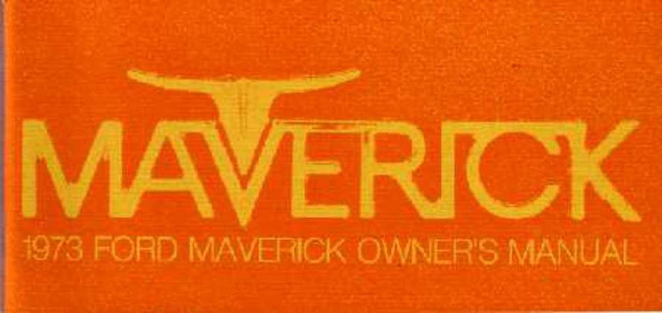 bishko automotive literature 1973 Ford Maverick Owners Manual User Guide Operator Book Fuses Fluids OEM