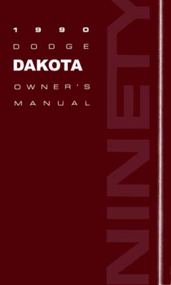 bishko automotive literature 1990 Dodge Dakota Owners Manual User Guide Reference Operator Book Fuses Fluids