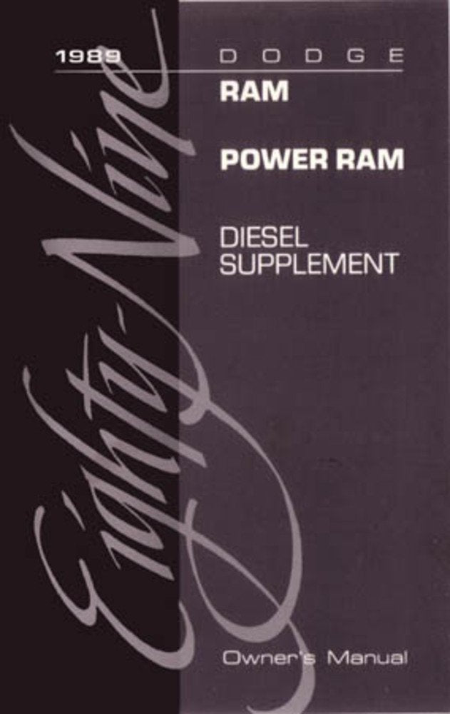 bishko automotive literature 1989 Dodge Ram Diesel Truck Owners Manual (Diesel Supplement ONLY) User Guide