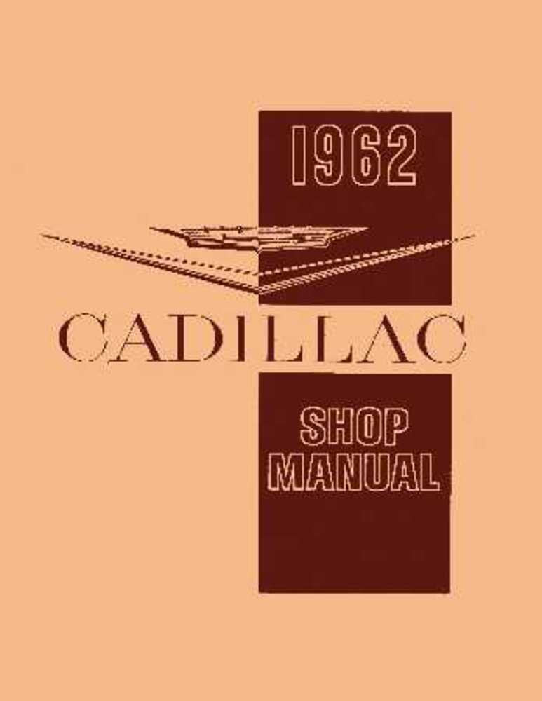 bishko automotive literature Shop Service Repair Manual for The 1962 Cadillac 60 62 75 Fleetwood