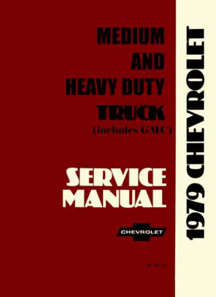 bishko automotive literature 1979 Chevy GMC C/K 40-80 Med Heavy Truck Shop Service Repair Manual Book OEM