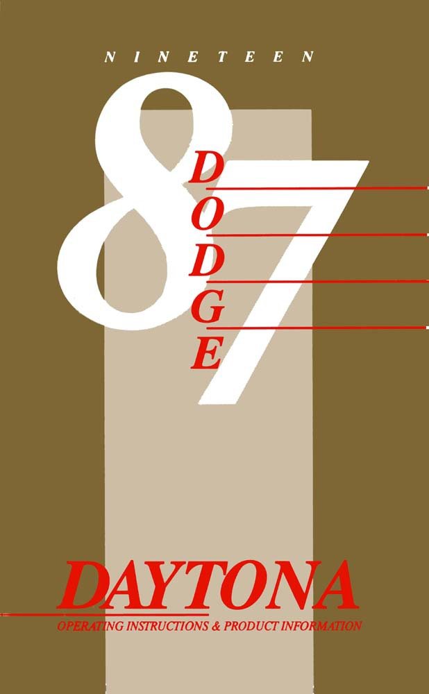 bishko automotive literature 1987 Dodge Daytona Owners Manual User Guide Reference Operator Book Fuses Fluids
